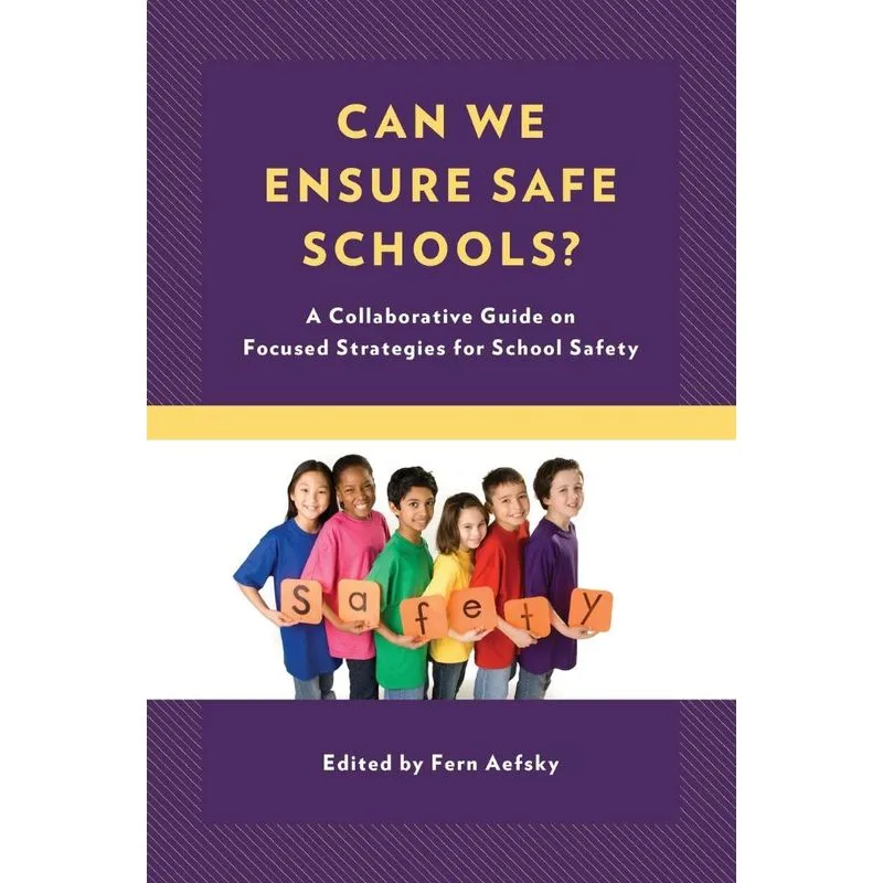 Can We Ensure Safe Schools?