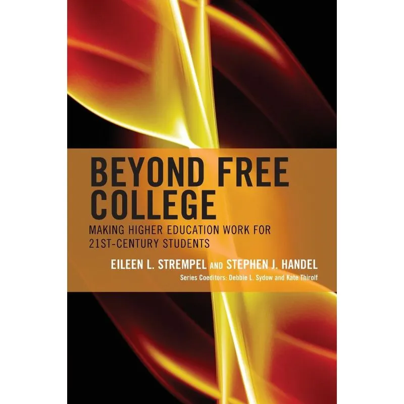 Beyond Free College