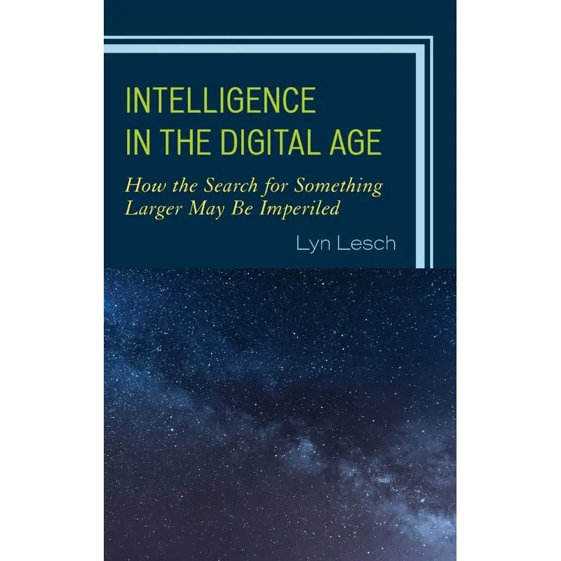 Intelligence in the Digital Age