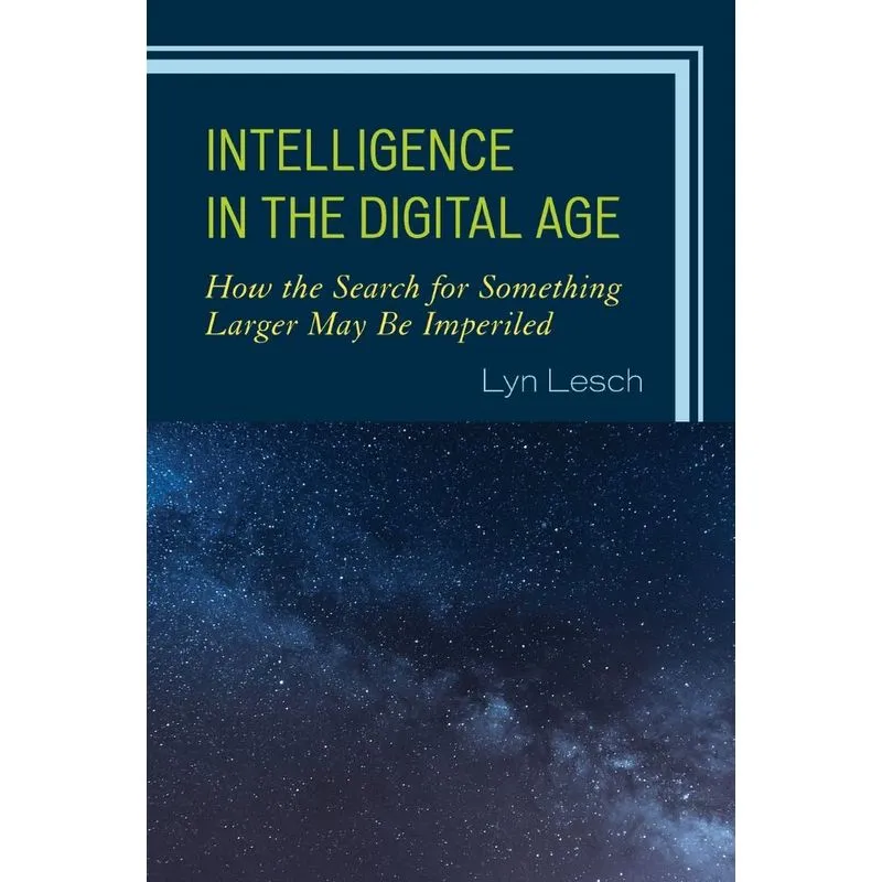 Intelligence in the Digital Age