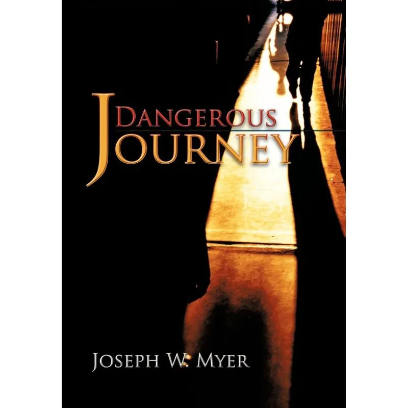 Dangerous Journey