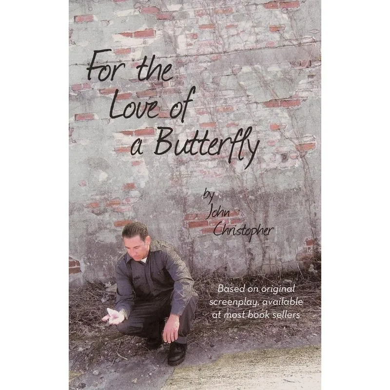 For the Love of a Butterfly