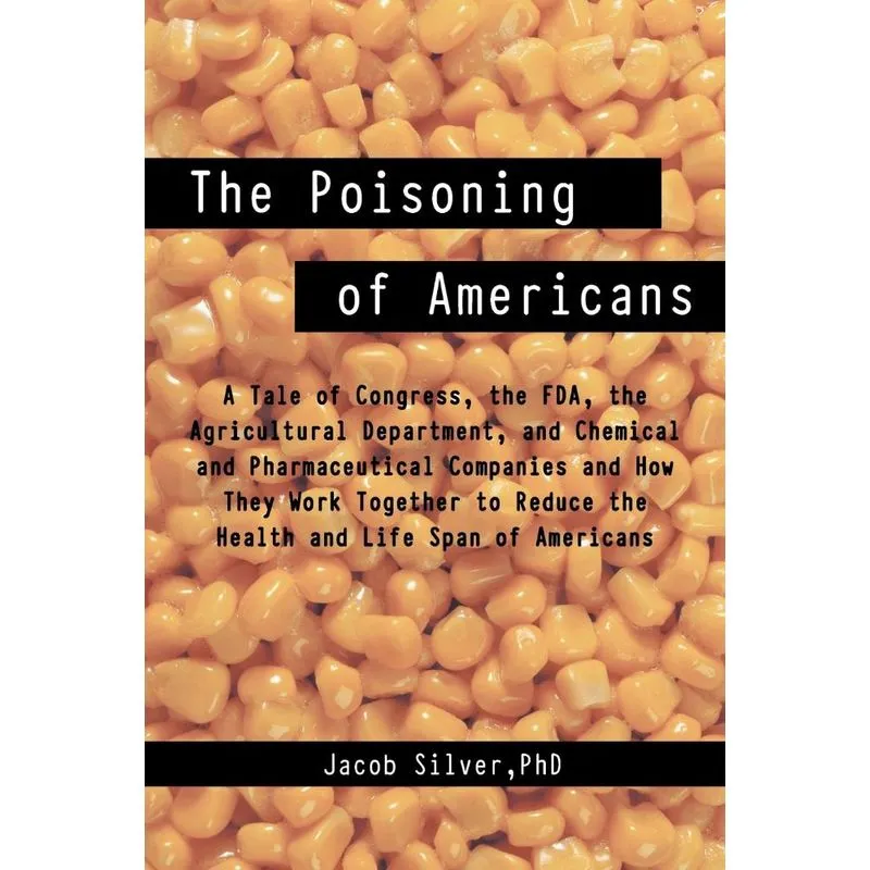 The Poisoning of Americans