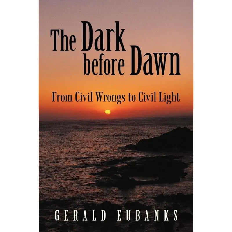 The Dark Before Dawn