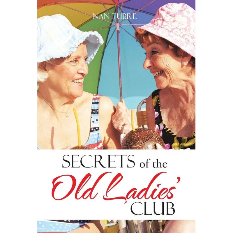 Secrets of the Old Ladies Club