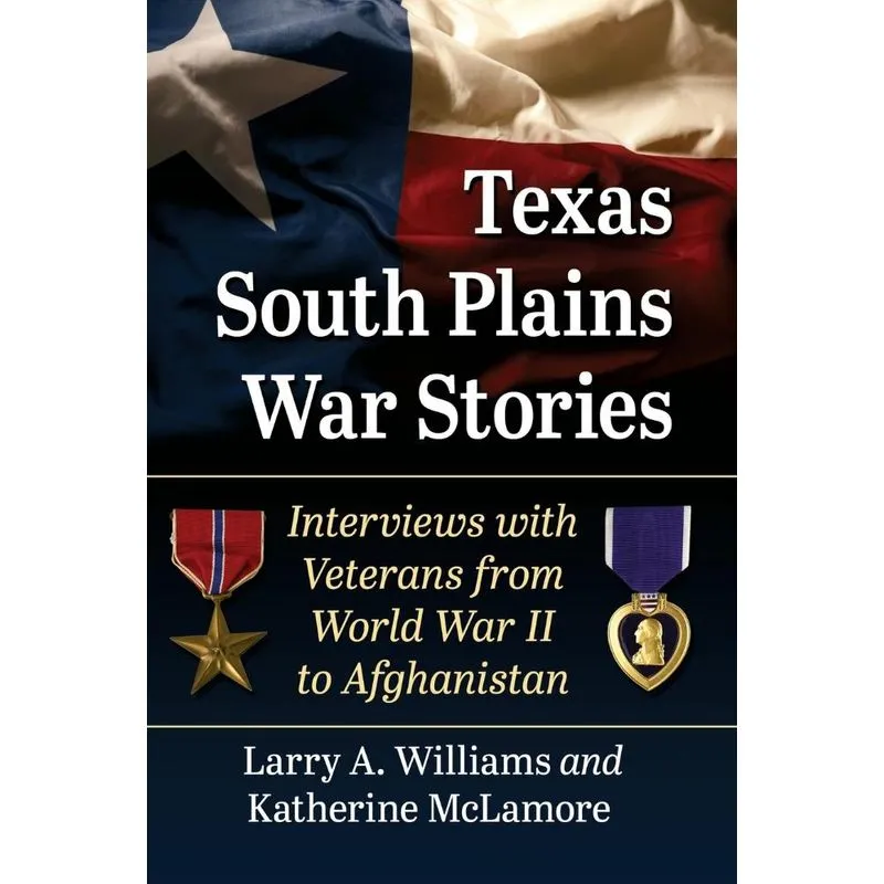 Texas South Plains War Stories