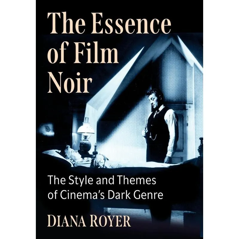 The Essence Of Film Noir