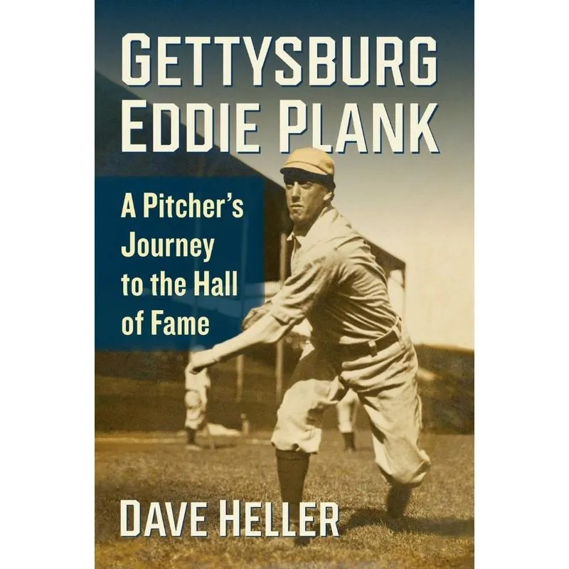 Gettysburg Eddie Plank