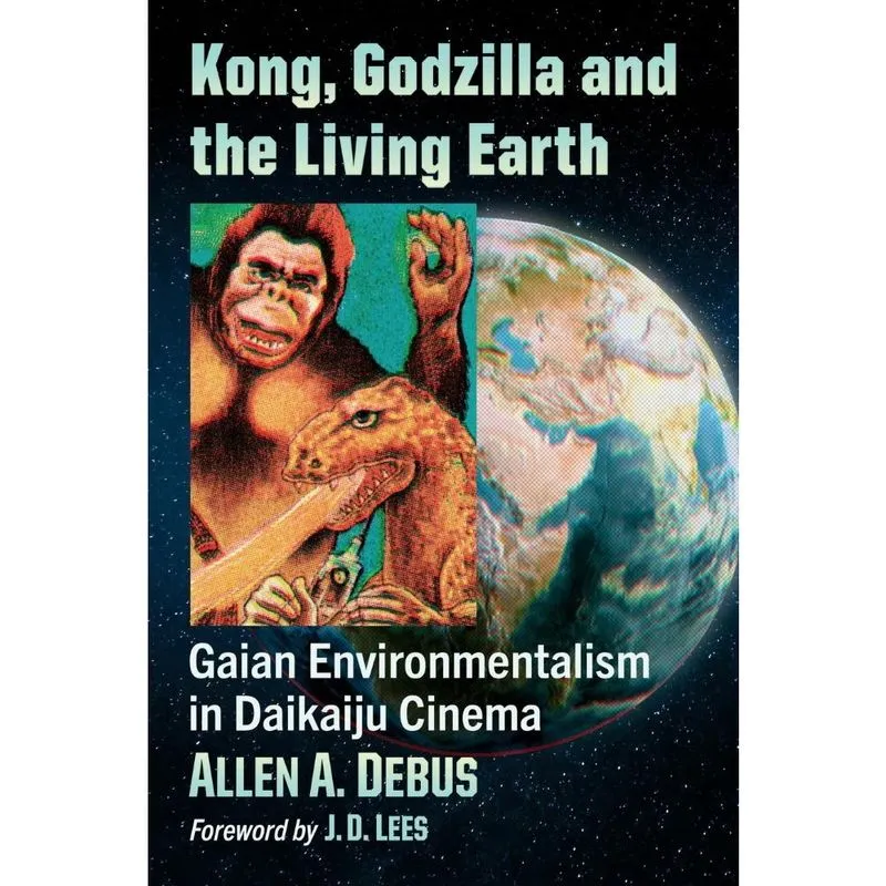 Kong, Godzilla and the Living Earth