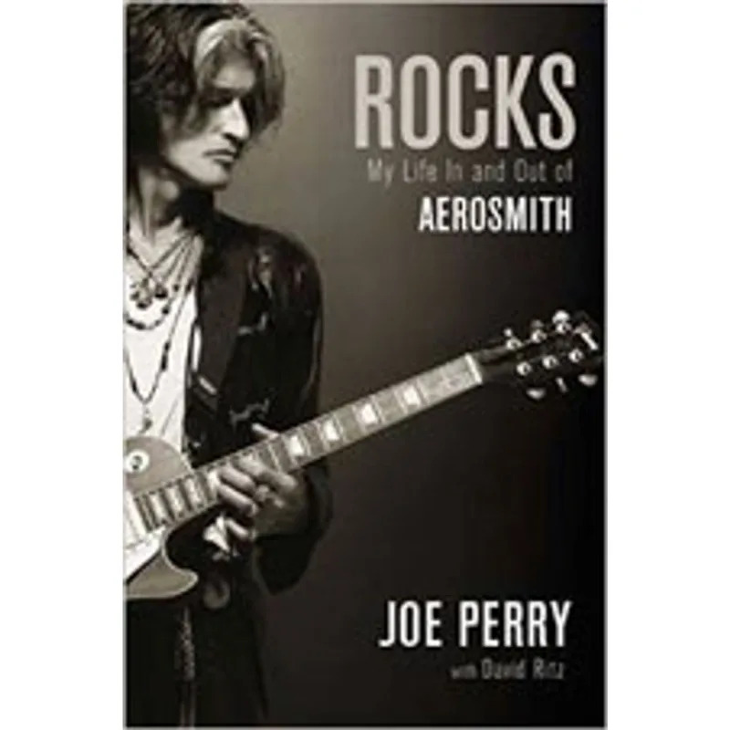 ROCKS - MY LIFE IN AND OUT OF AEROSMITH