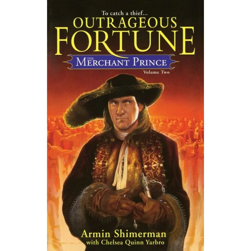 OUTRAGEOUS FORTUNE