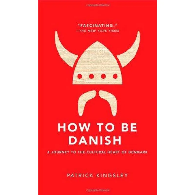 How to Be Danish