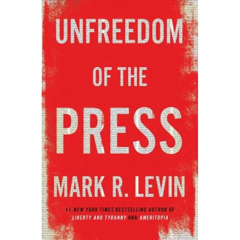 UNFREEDOM OF THE PRESS