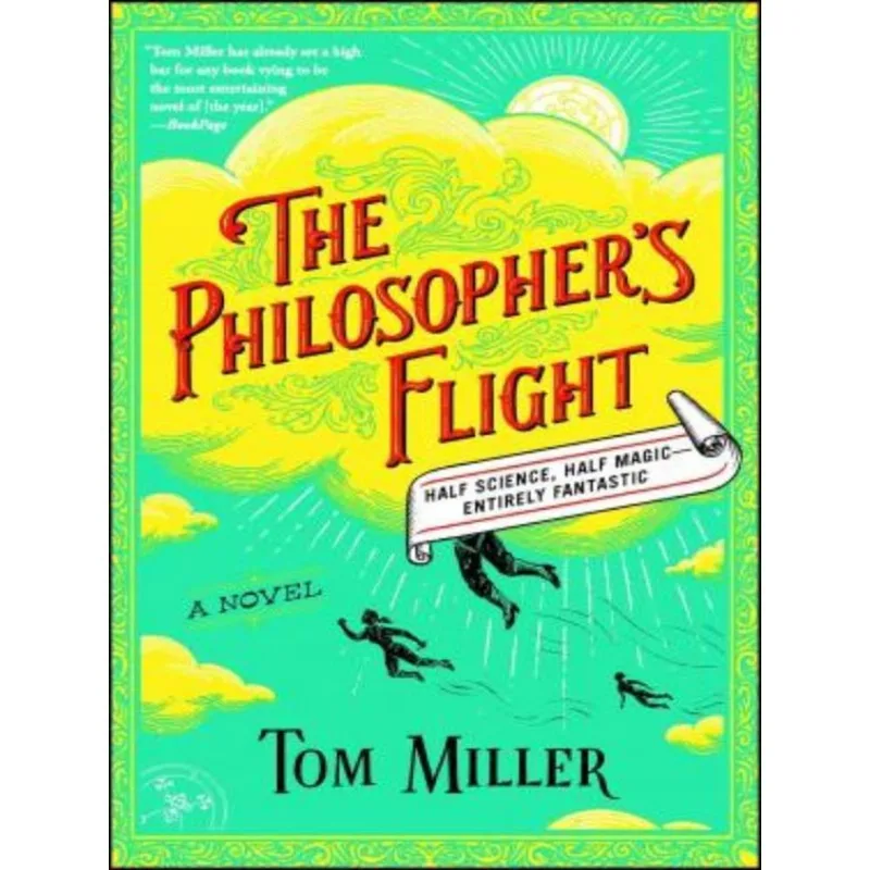 THE PHILOSOPHER'S FLIGHT - A NOVEL - VOL. 1