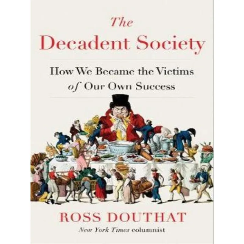 THE DECADENT SOCIETY