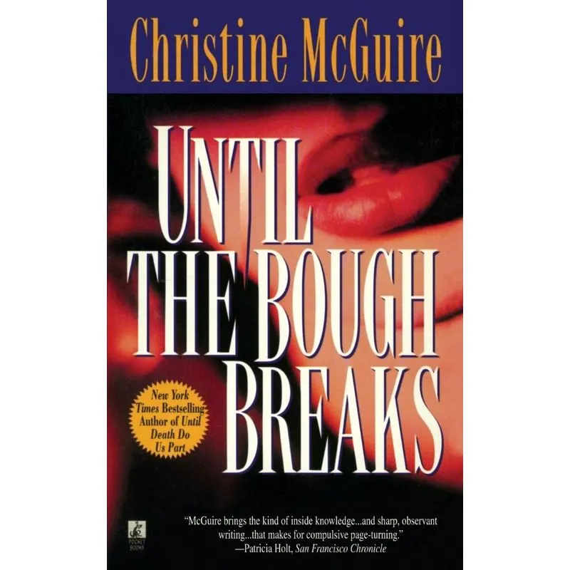 Until the Bough Breaks