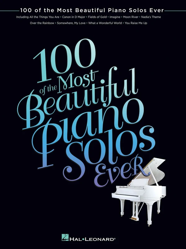 100 of the Most Beautiful Piano Solos Ever 鋼琴 獨奏
