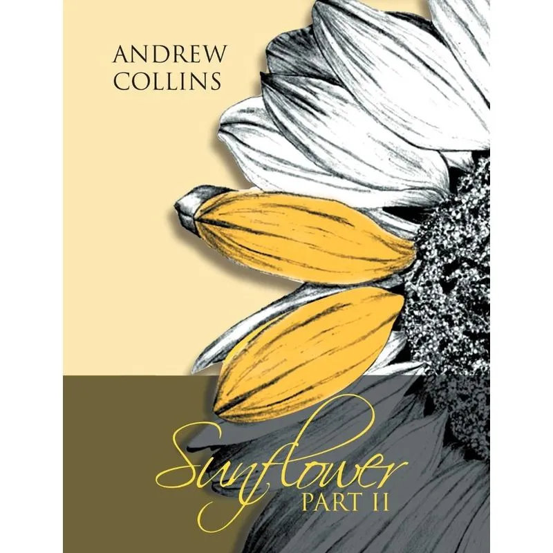 Sunflower Part II