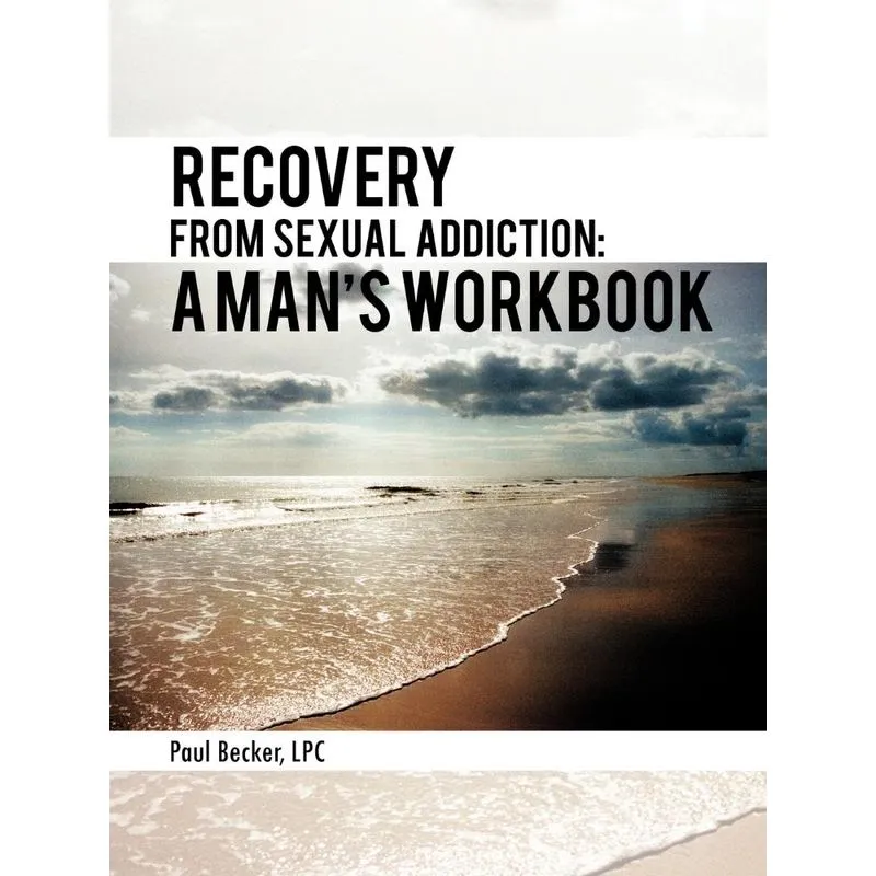 Recovery from Sexual Addiction