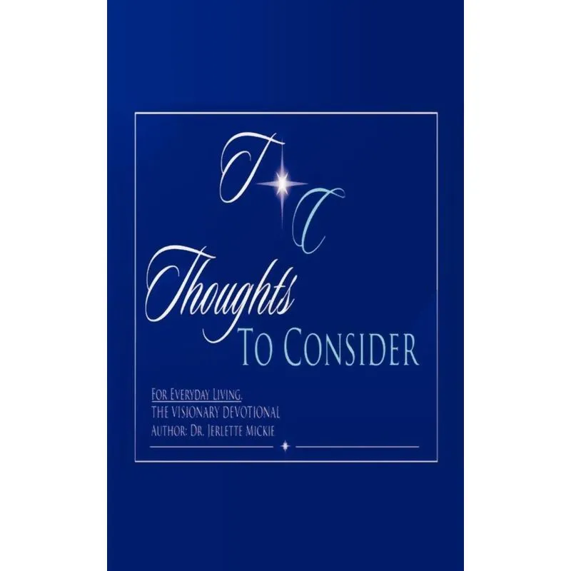 Thoughts To Consider