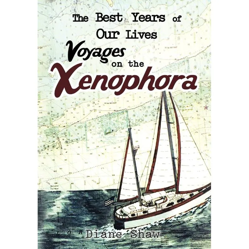 The Best Years of Our Lives Voyages on the Xenophora