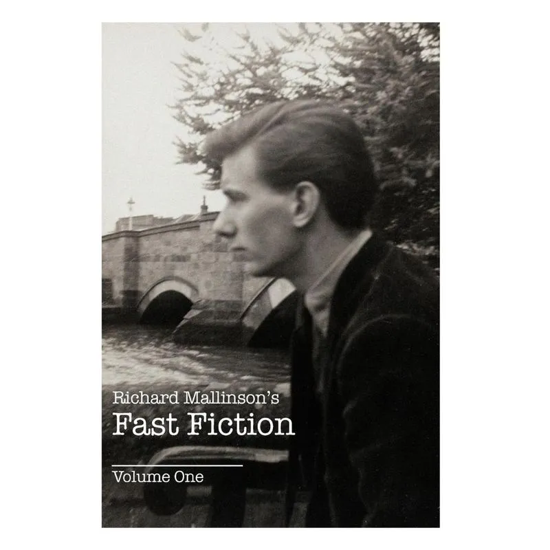 Richard Mallinsons Fast Fiction