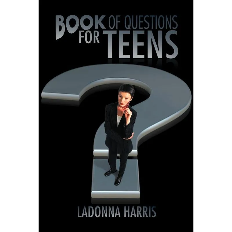 Book OF QUESTIONS for TEENS