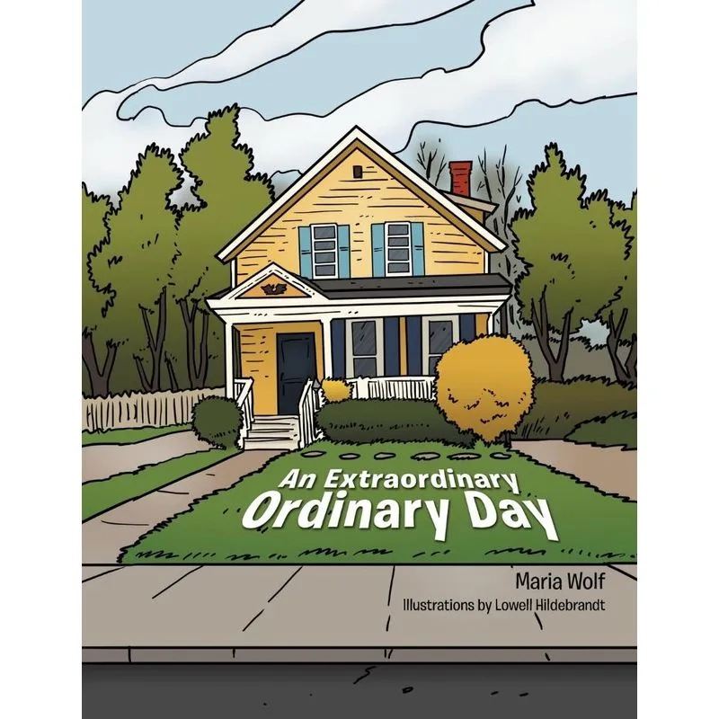 An Extraordinary Ordinary Day