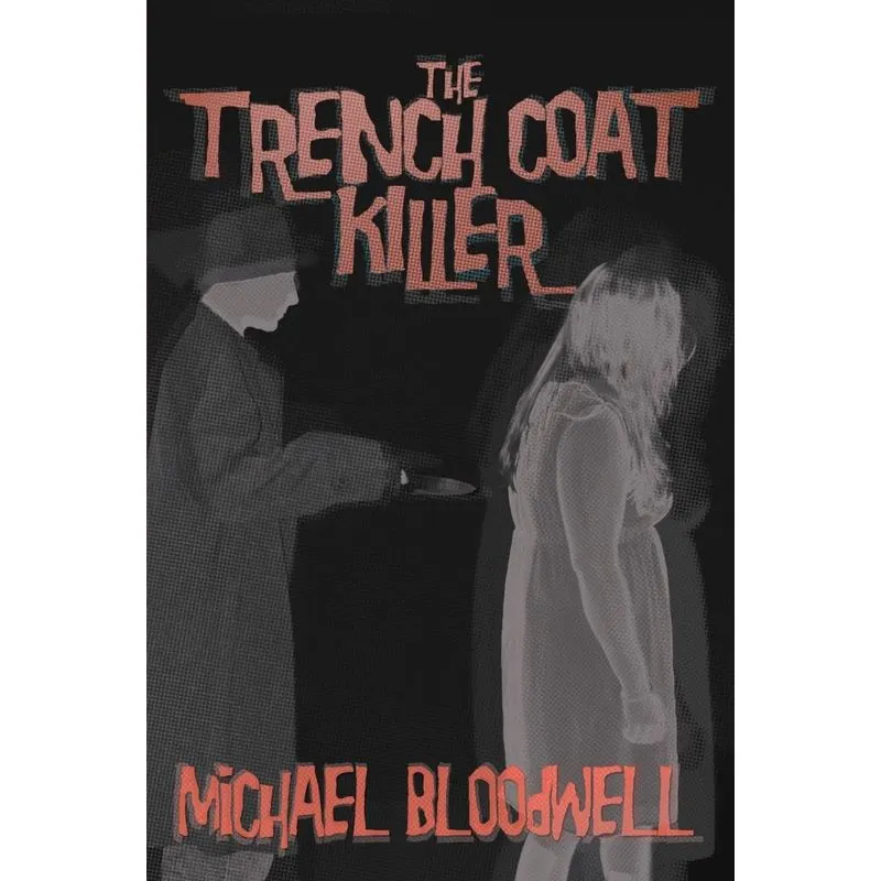 The Trench Coat Killer