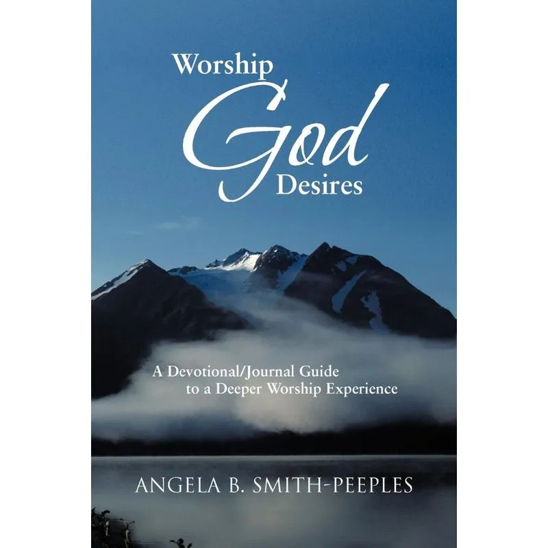 Worship God Desires