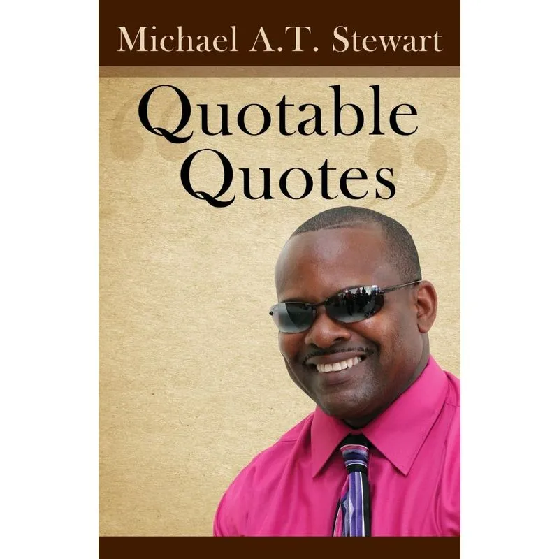 Quotable Quotes