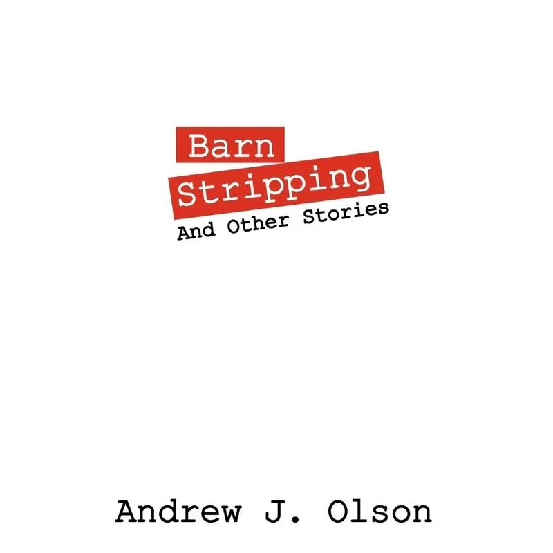 Barn Stripping