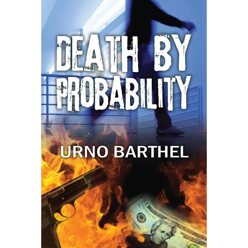 Death by Probability