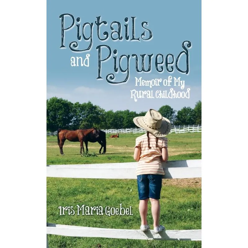Pigtails and Pigweed