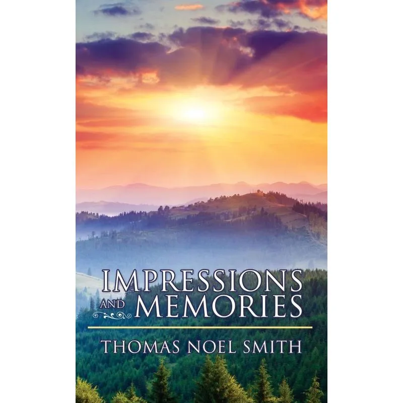 Impressions and Memories