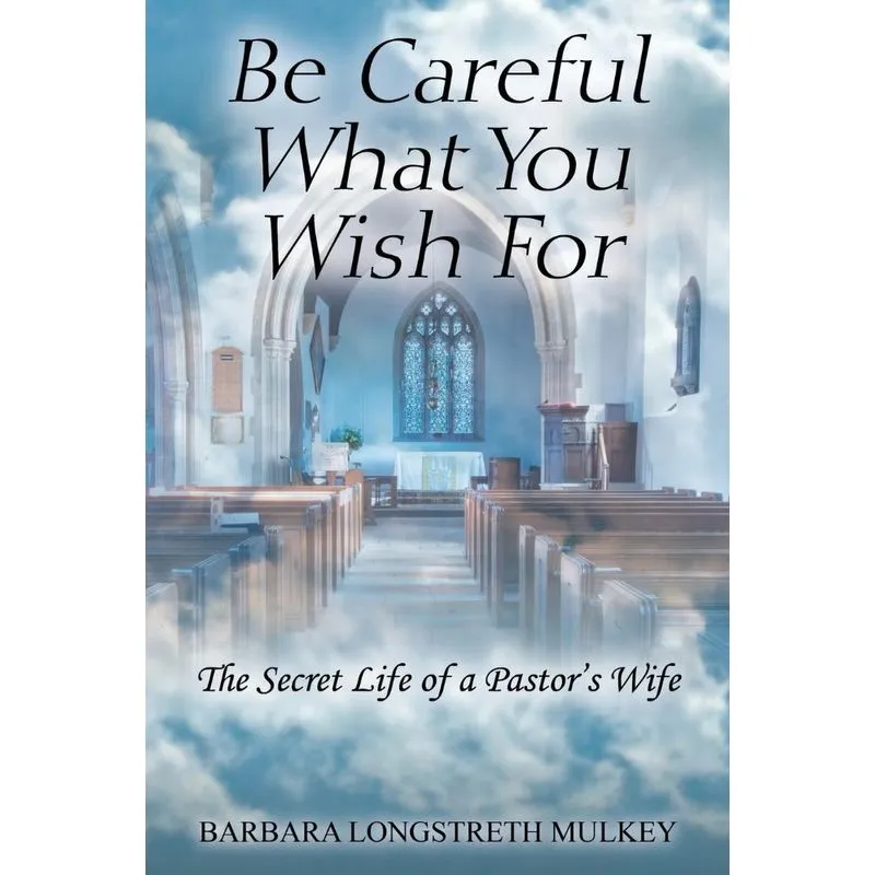 Be Careful What You Wish for