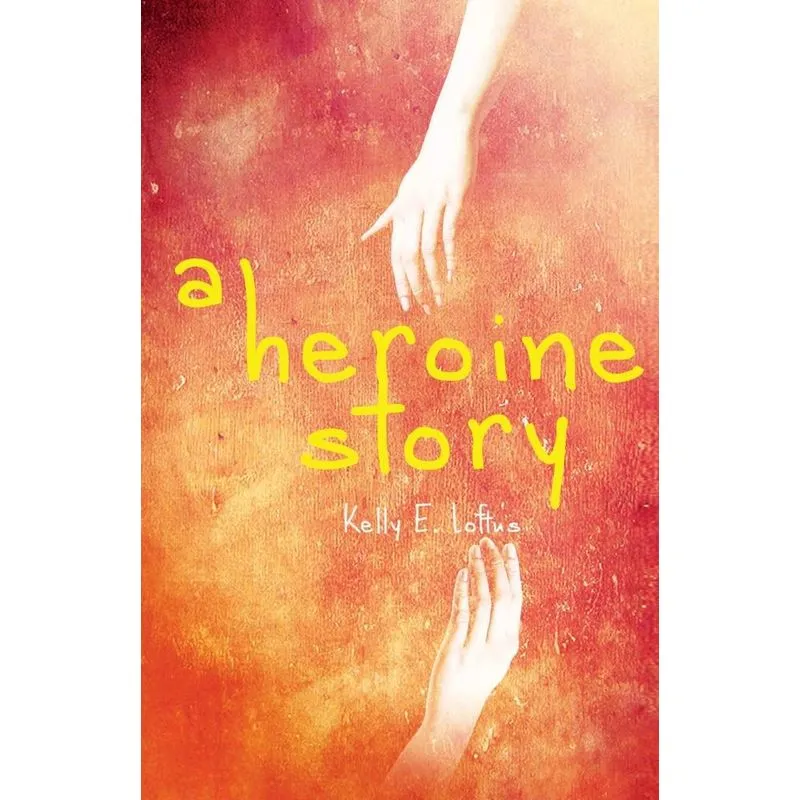 A Heroine Story