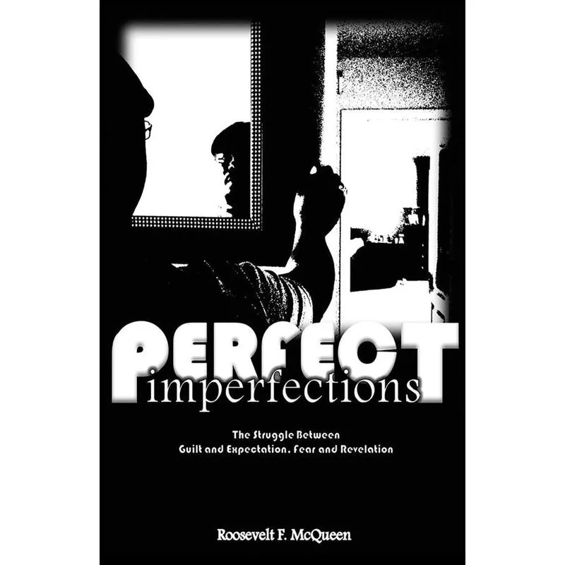 Perfect Imperfections