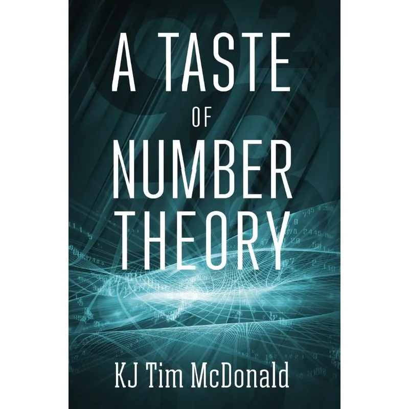 A Taste of Number Theory