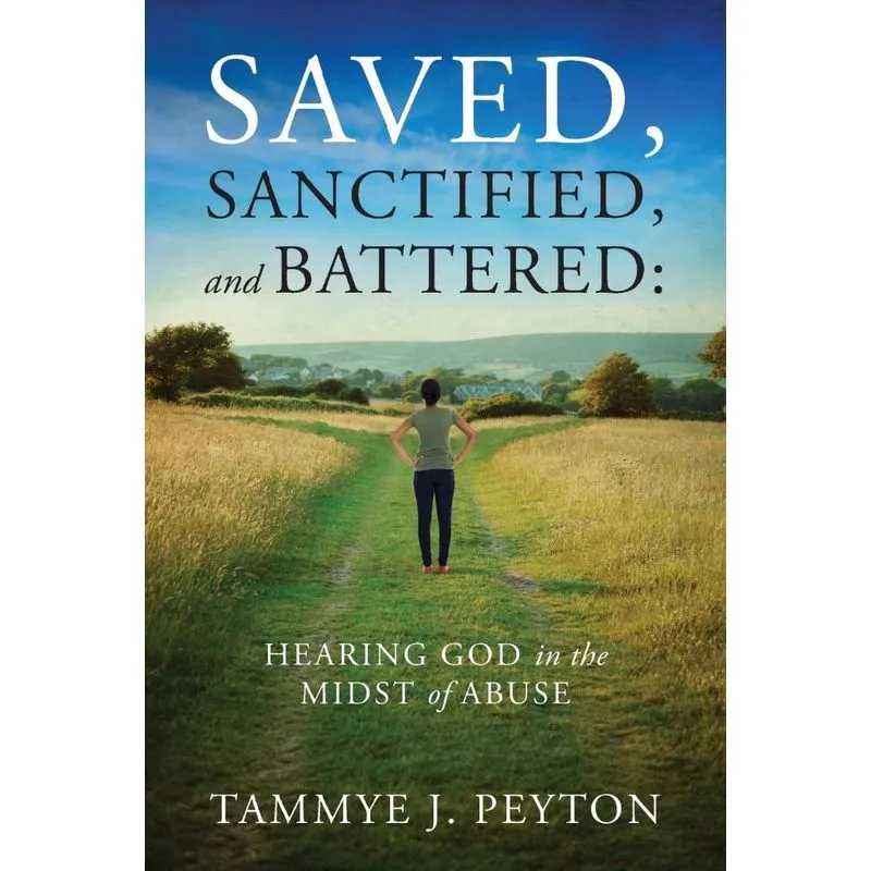 Saved, Sanctified, and Battered