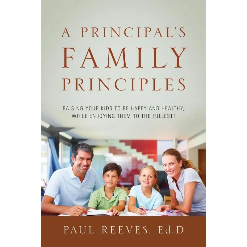 A Principals Family Principles