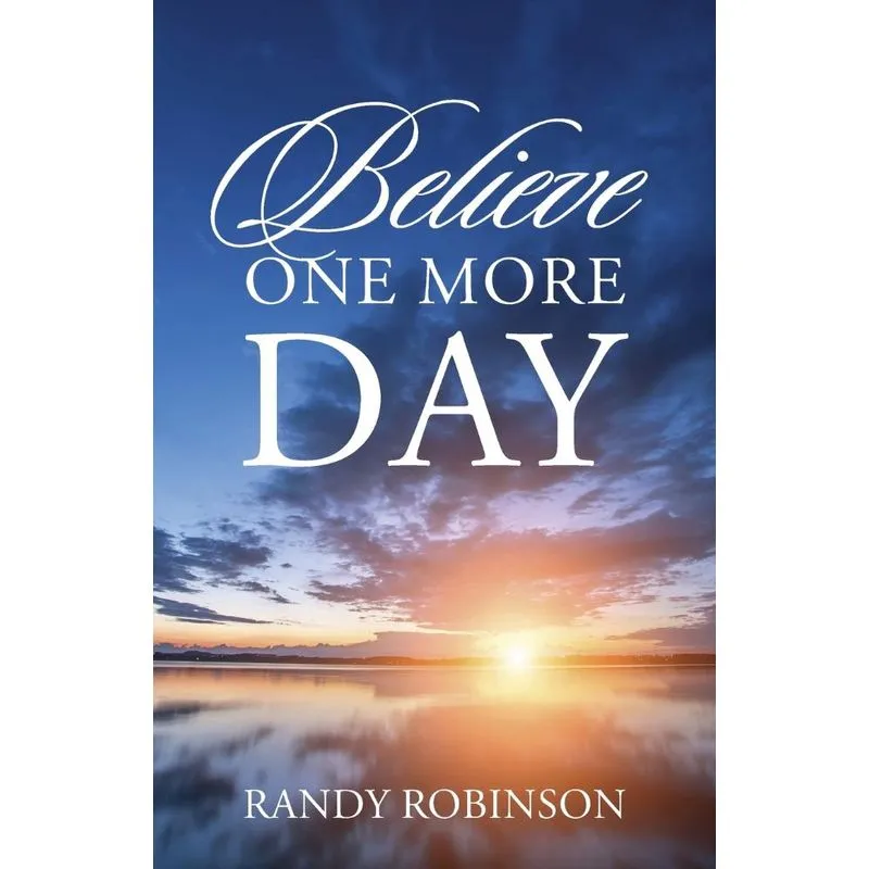 Believe One More Day