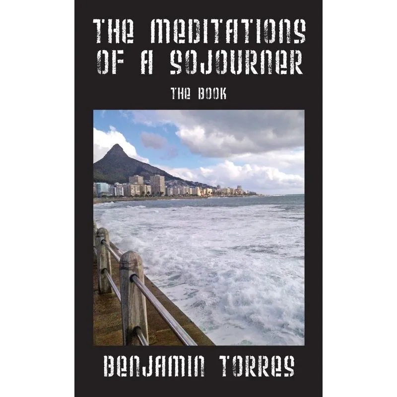 The Meditations of a Sojourner