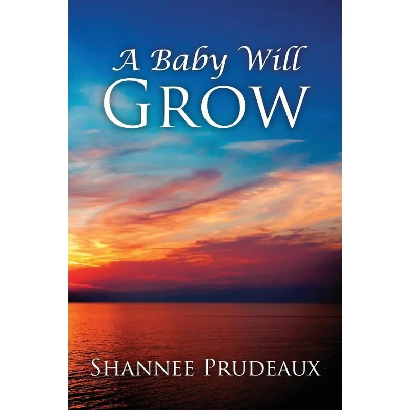 A Baby Will Grow