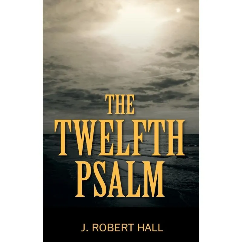 The Twelfth Psalm