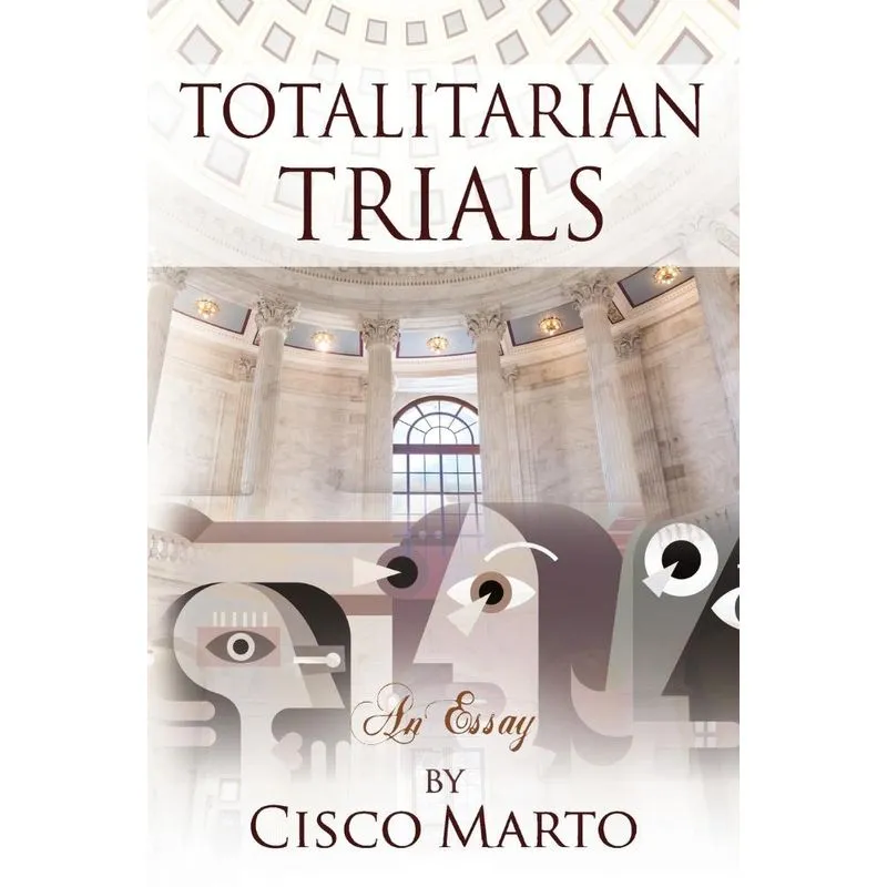 Totalitarian Trials