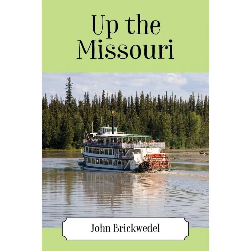 Up the Missouri