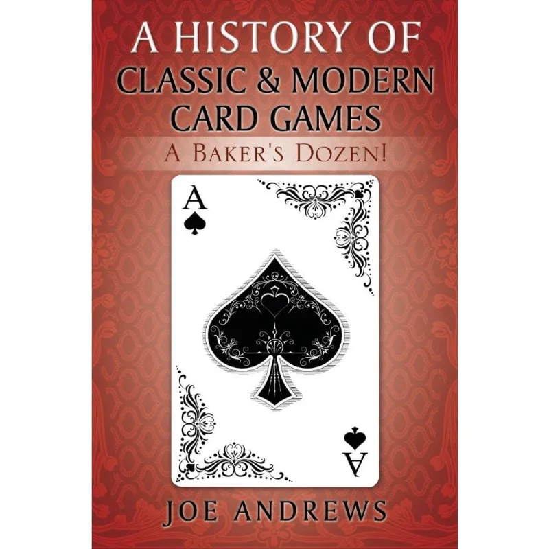 A History of Classic & Modern Card Games
