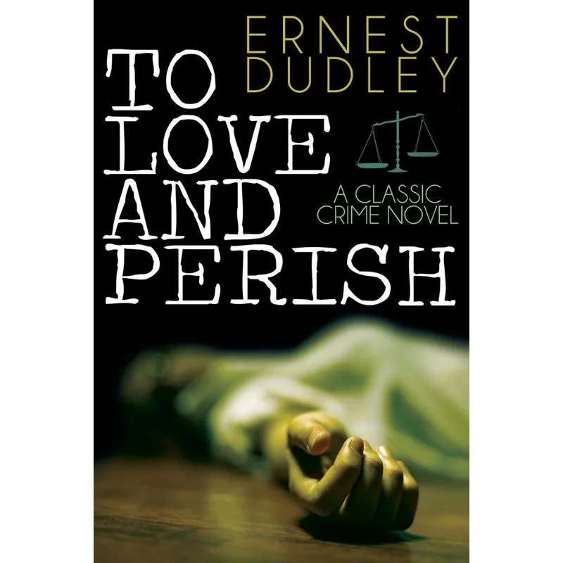 To Love and Perish