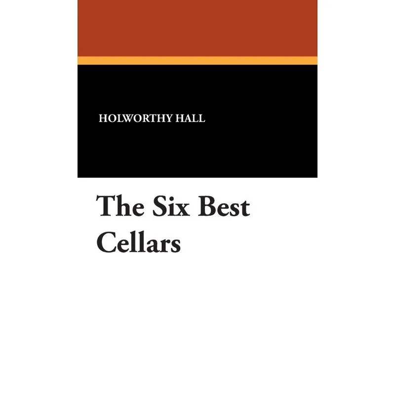 The Six Best Cellars